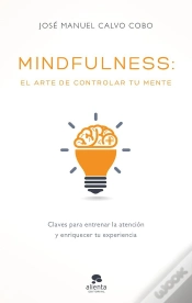 Capa do artigo Mindfulness: El Arte De Controlar Tu Mente