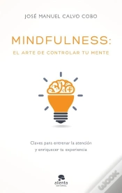 Capa do artigo Mindfulness: El Arte De Controlar Tu Mente