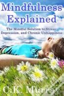 Mindfulness Explained