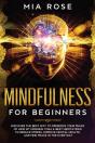 Mindfulness For Beginners : Discover The - Preview