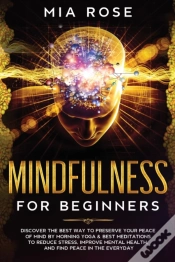 Capa do artigo Mindfulness For Beginners : Discover The