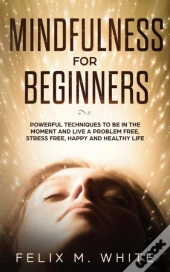 Mindfulness For Beginners