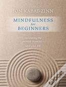 Mindfulness For Beginners
