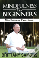 Mindfulness For Beginners