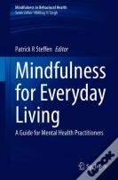 Mindfulness For Everyday Living