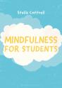 Mindfulness For Students - Preview