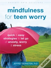 Mindfulness For Teen Worry