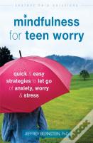 Mindfulness For Teen Worry