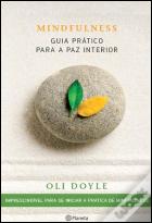 Mindfulness - Guia Prático para a Paz Interior 