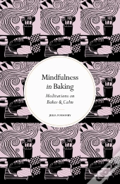Mindfulness In Baking