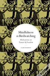Mindfulness In Bird Watching