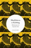 Mindfulness In Knitting