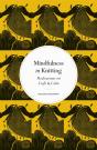 Mindfulness In Knitting - Preview