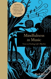 Mindfulness In Music