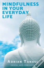 Mindfulness In Your Everyday Life