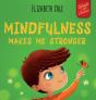 Mindfulness Makes Me Stronger - Preview