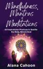 Mindfulness, Mantras & Meditations - Preview