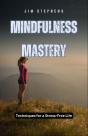 Mindfulness Mastery - Preview