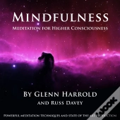 Mindfulness Meditation For Higher Consciousness