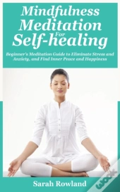 Mindfulness Meditation For Self-Healing
