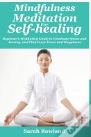 Mindfulness Meditation For Self-Healing