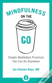 Mindfulness On The Go