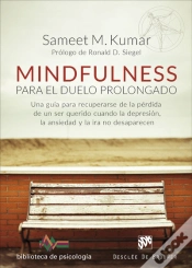 Capa do artigo Mindfulness Para El Duelo Prolongado. Una Guía Para Recuperarse De La Pérdida De Un Ser Querido Cuan