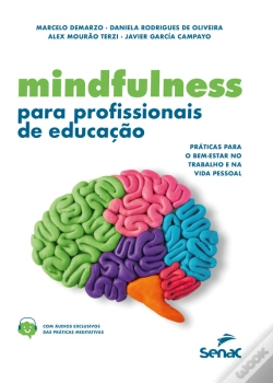 Capa do artigo Mindfulness Para Profissionais De Educação: Práticas Para O Bem-Estar No Trabalho E Na Vida Pessoal