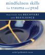 Mindfulness Skills For Trauma And Ptsd - Preview