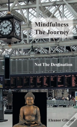 Capa do artigo Mindfulness The Journey, Not The Destination