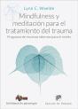 Mindfulness Y Meditacion Para El Tratamiento Del Trauma. Programa - Preview