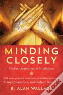 Minding Closely