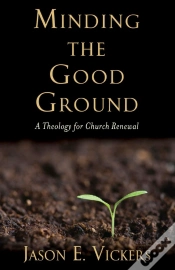 Capa do artigo Minding The Good Ground