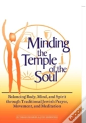 Minding The Temple Of The Soul