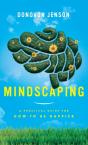 Mindscaping: A Practical Guide For How T - Preview
