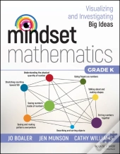Mindset Mathematics: Visualizing And Investigating Big Ideas, Grade K