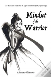 Mindset Of The Warrior