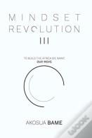 Mindset Revolution Iii