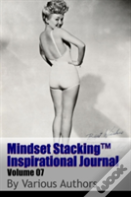 Mindset Stackingtm Inspirational Journal Volume07