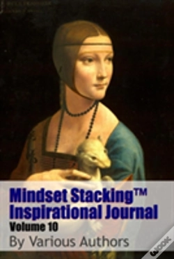 Capa do artigo Mindset Stackingtm Inspirational Journal Volume10