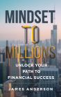 Mindset To Millions - Preview