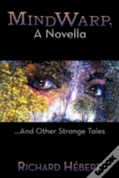 Mindwarp, A Novella
