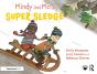 Mindy And Moâ€™S Super Sledge - Preview