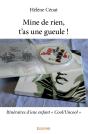Mine De Rien T'As Une Gueule - Preview
