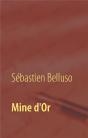 Mine D'Or - Preview