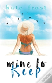 Mine To Keep