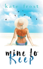Mine To Keep - Preview