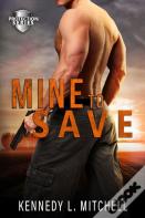 Mine To Save
