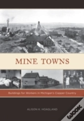 Mine Towns