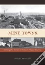 Mine Towns